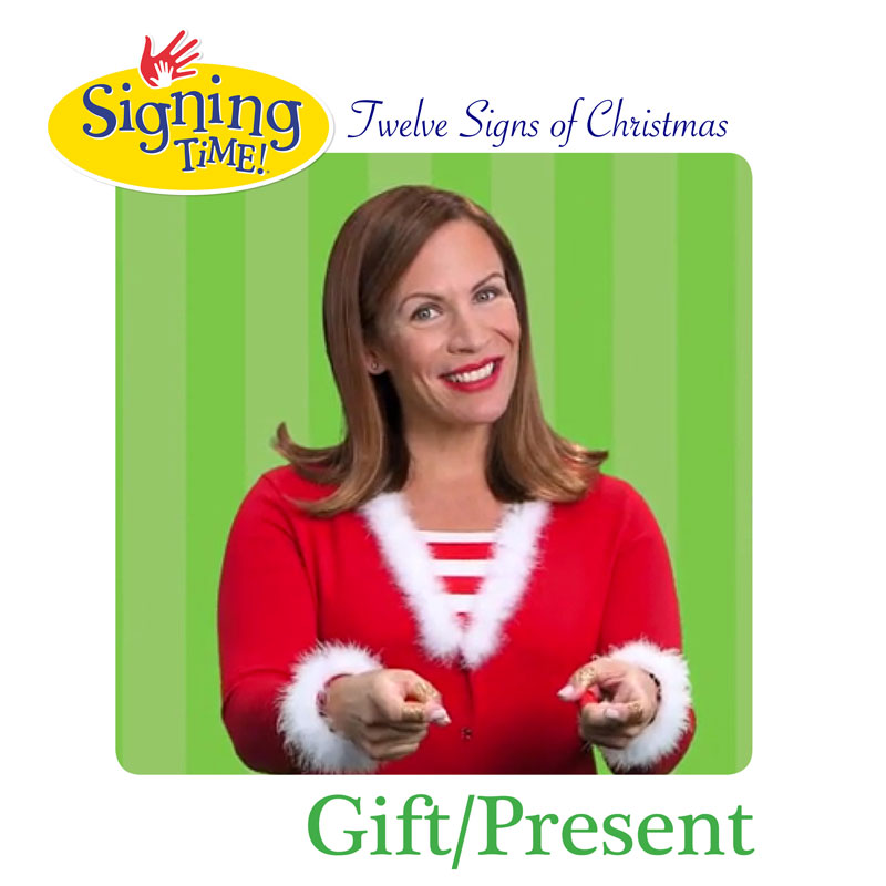 Signing Time: Twelve Signs of Christmas! Day 5